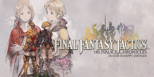 『ファイナルファンタジータクティクス』リメイク版、ガチでやばすぎるミスが発覚してしまうｗｗｗｗｗｗ